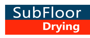 Subfloor Drying experts in subfloor moisture damage remediation